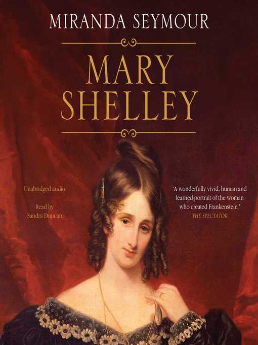 Title details for Mary Shelley by Miranda Seymour - Available